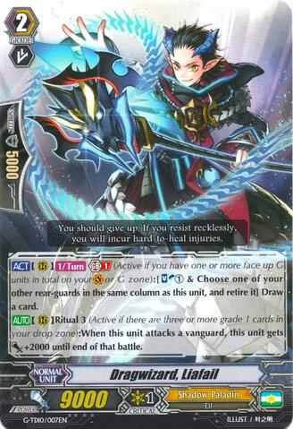Dragwizard, Liafail, G-TD10: Ritual of Dragon Sorcery G-TD10/007EN