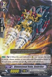 Dimensional Robo, Daidriller, Trial Deck 12: Dimensional Brave Kaiser TD12/008EN