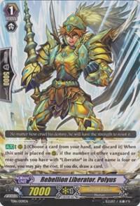 Rebellion Liberator, Polyus, Trial Deck 16: Divine Judgement of the Bluish Flames TD16/009EN