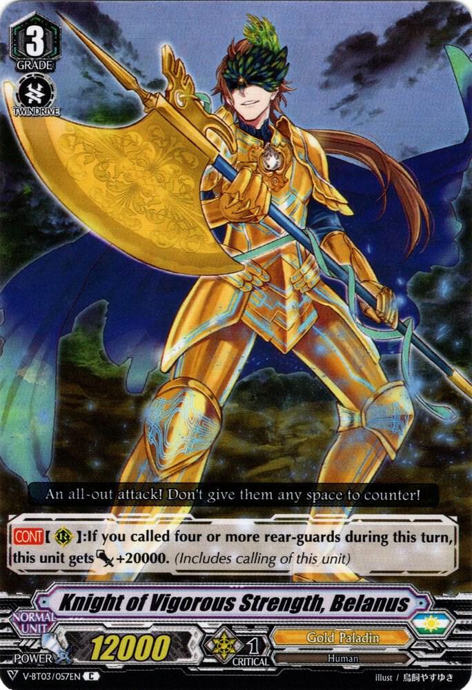 Knight of Vigorous Strength, Belanus, V-BT03: Miyaji Academy CF Club V-BT03/057EN