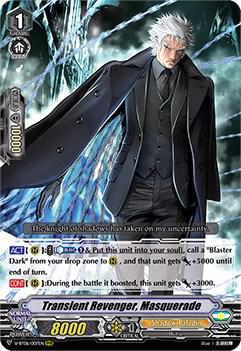 Transient Revenger, Masquerade, V-BT06: Phantasmal Steed Restoration V-BT06/007EN