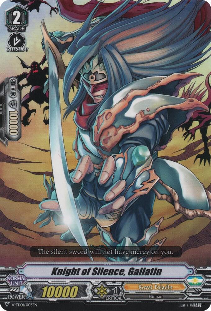 Knight of Silence, Gallatin, V-TD01: Aichi Sendou V-TD01/003EN