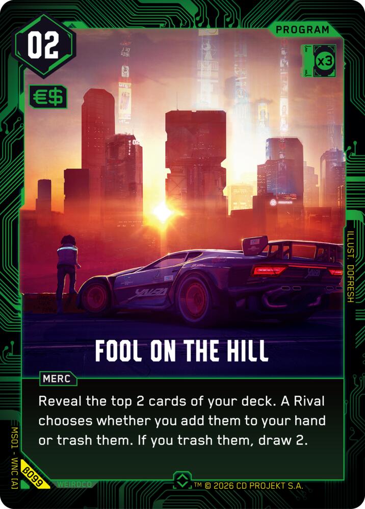 Fool on the Hill, Welcome to Night City - Beta B099