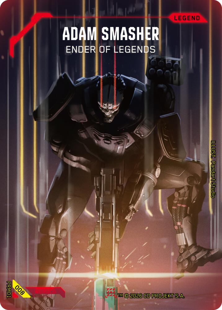 Adam Smasher - Ender of Legends, Set 1 Promos 008