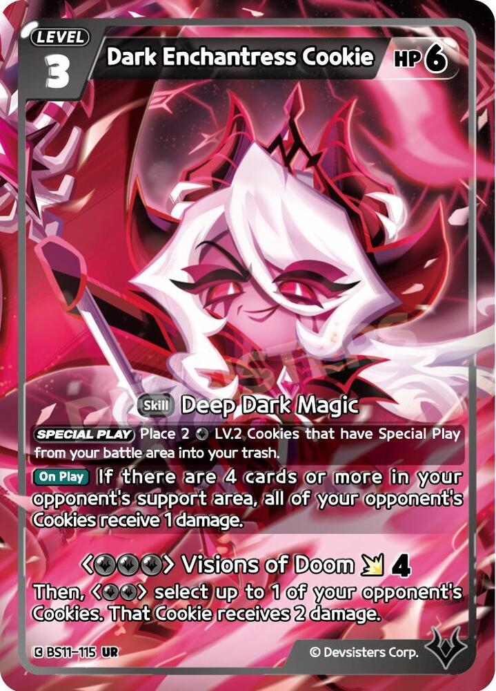 Dark Enchantress Cookie (115), The Dark Enchantress War BS11-115