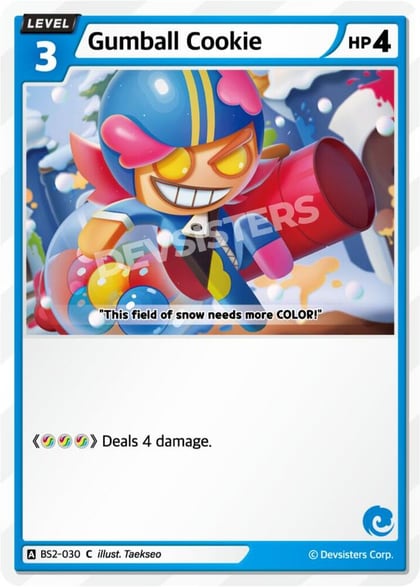 Gumball Cookie, Brave Beginning BS2-030