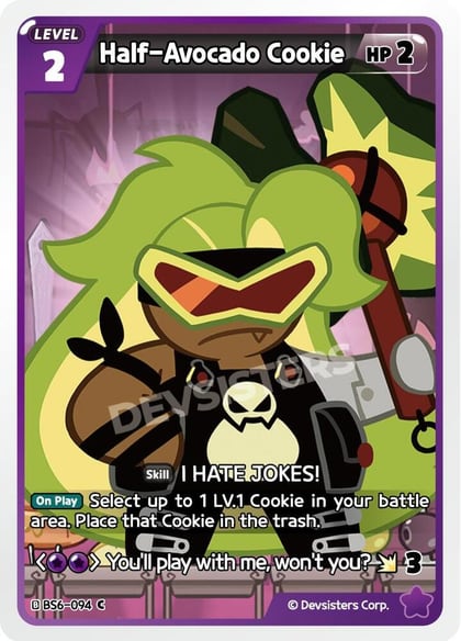 Half-Avocado Cookie, Arena of Glory BS6-094