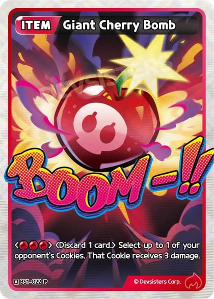Giant Cherry Bomb, Promotion Cards BS1-022