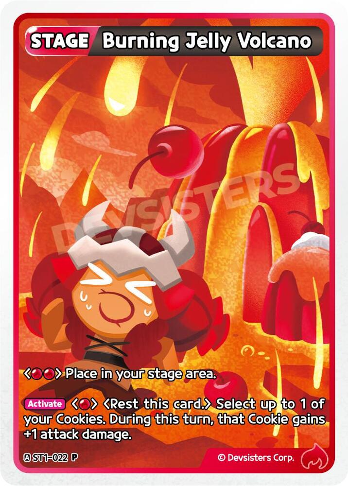 Burning Jelly Volcano, Promotion Cards ST1-022