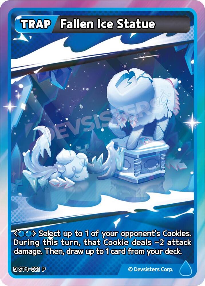 Fallen Ice Statue, Promotion Cards ST4-021