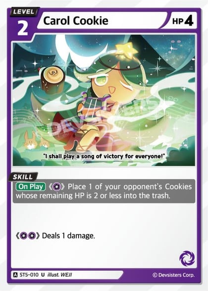 Carol Cookie, Starter Deck Assortment 1 ST5-010