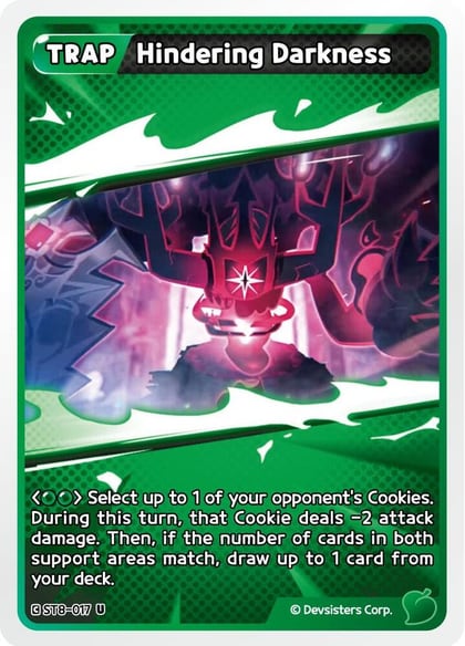 Hindering Darkness, Starter Deck Assortment 2: Legendary Cookie ST8-017