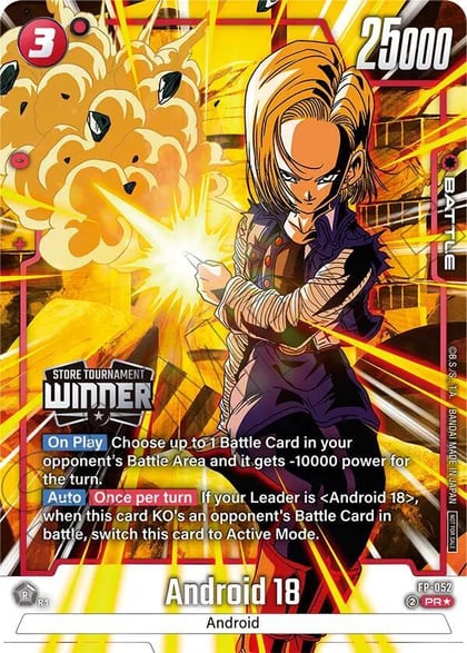 Android 18 (Tournament Pack -Winner- 08), Tournament and Championship Promos FP-052