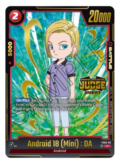 Android 18 (Mini) : DA (Judge Pack (Event Judge) 03), Tournament and Championship Promos FS06-05