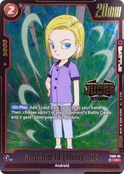 Android 18 (Mini) : DA (Judge Pack (Store Judge) 03), Tournament and Championship Promos FS06-05