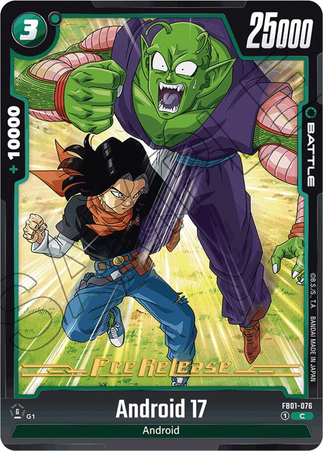 Android 17 - FB01-076, Awakened Pulse Pre-Release Cards FB01-076