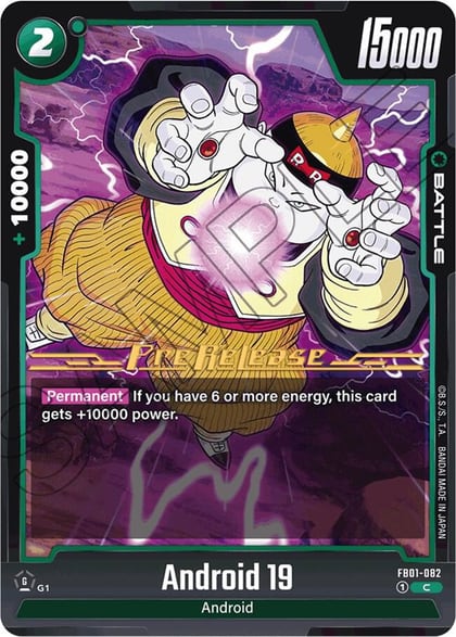 Android 19, Awakened Pulse Pre-Release Cards FB01-082