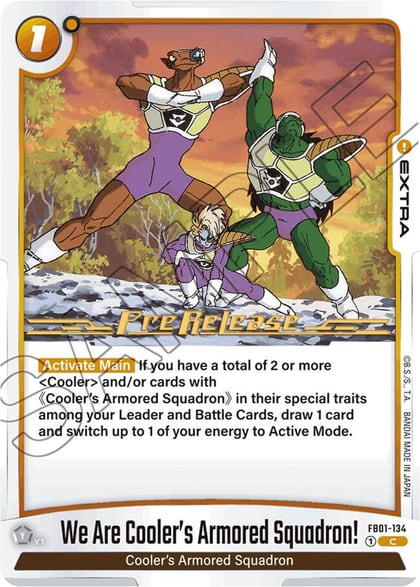 We Are Cooler's Armored Squadron!, Awakened Pulse Pre-Release Cards FB01-134