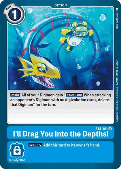 I'll Drag You Into the Depths, Great Legend BT4-101 U