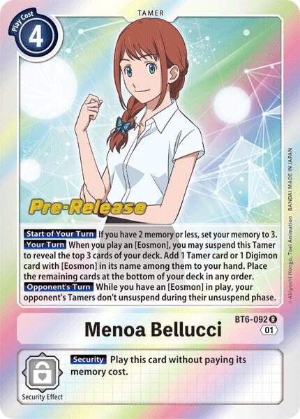 Menoa Bellucci, Double Diamond Pre-Release Cards BT6-092 R