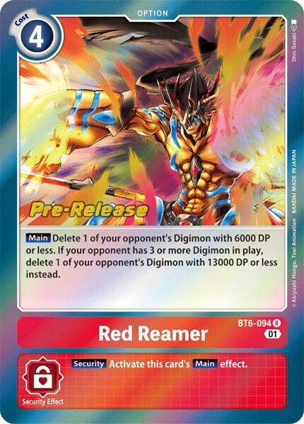 Red Reamer, Double Diamond Pre-Release Cards BT6-094 R