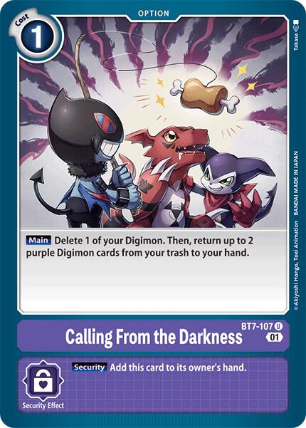 Calling From the Darkness, Next Adventure BT7-107 U