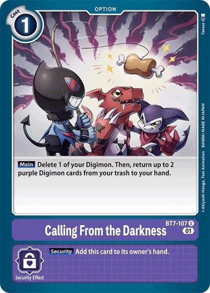 Calling From the Darkness, Next Adventure BT7-107 U