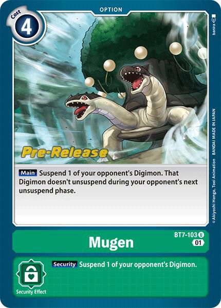 Mugen, Next Adventure Pre-Release Cards BT7-103 U