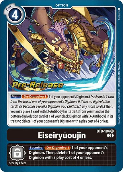 Eiseiryuoujin, New Awakening Pre-Release Cards BT8-104 U