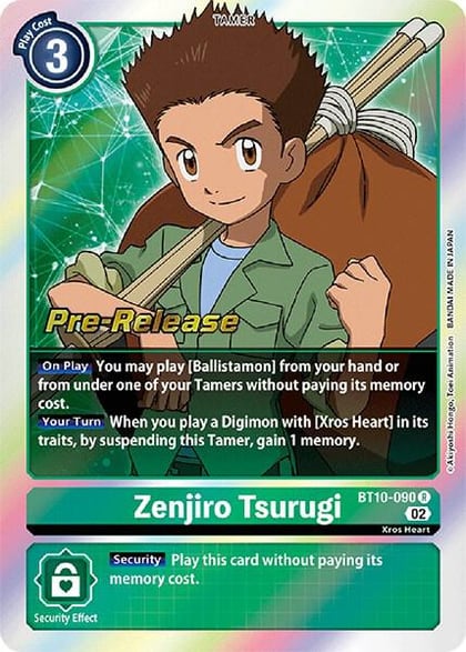 Zenjiro Tsurugi, Xros Encounter Pre-Release Cards BT10-090 R