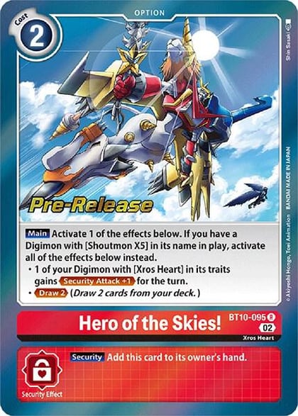 Hero of the Skies!, Xros Encounter Pre-Release Cards BT10-095 R
