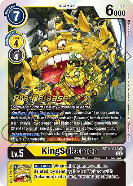 KingSukamon, Dimensional Phase Pre-Release Cards BT11-043 R