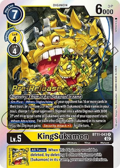 KingSukamon, Dimensional Phase Pre-Release Cards BT11-043 R
