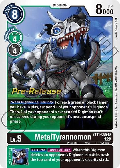 MetalTyrannomon, Dimensional Phase Pre-Release Cards BT11-055 U