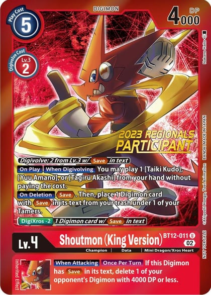 Shoutmon (King Version) (2023 Regionals Participant), Across Time BT12-011 U