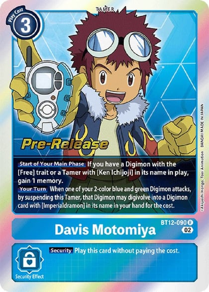 Davis Motomiya, Across Time Pre-Release Cards BT12-090 R