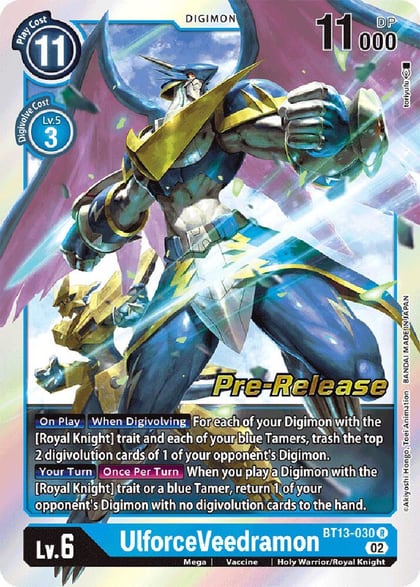 UlforceVeedramon, Versus Royal Knights Pre-Release Cards BT13-030 R