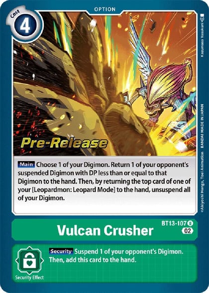 Vulcan Crusher, Versus Royal Knights Pre-Release Cards BT13-107 U