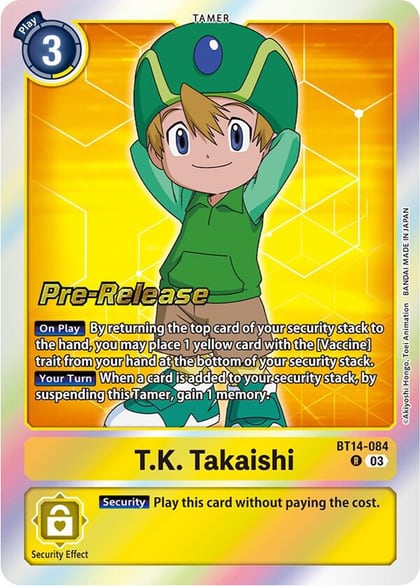 T.K. Takaishi, Blast Ace Pre-Release Cards BT14-084 R