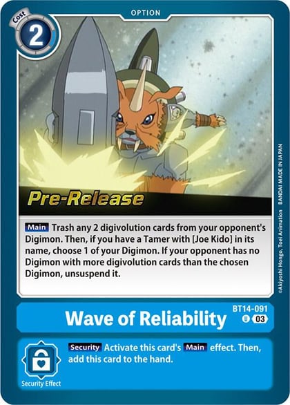 Wave of Reliability, Blast Ace Pre-Release Cards BT14-091 U
