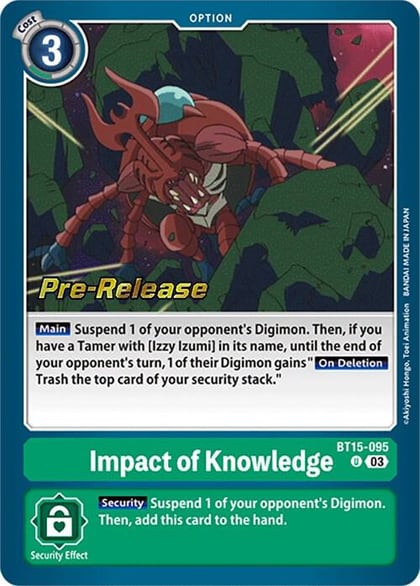 Impact of Knowledge, Exceed Apocalypse Pre-Release Cards BT15-095 U