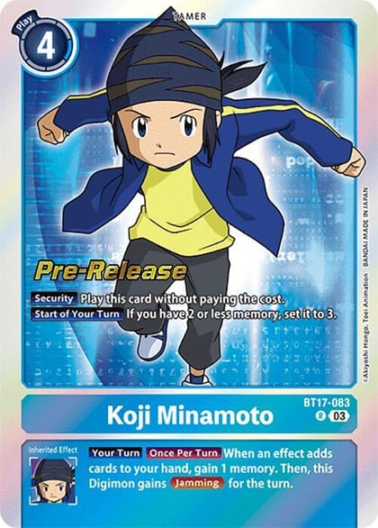 Koji Minamoto, Secret Crisis Pre-Release Cards BT17-083 R