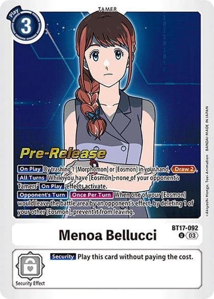 Menoa Bellucci, Secret Crisis Pre-Release Cards BT17-092 U