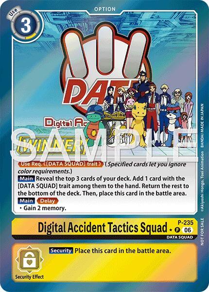 Digital Accident Tactics Squad (Store Tournament 2026 Vol. 2 Winner Pack), Digimon Promotion Cards P-235 P