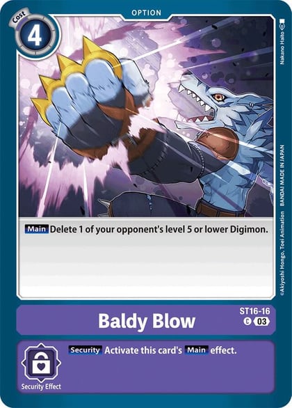 Baldy Blow, Starter Deck 16: Wolf of Friendship ST16-16 C