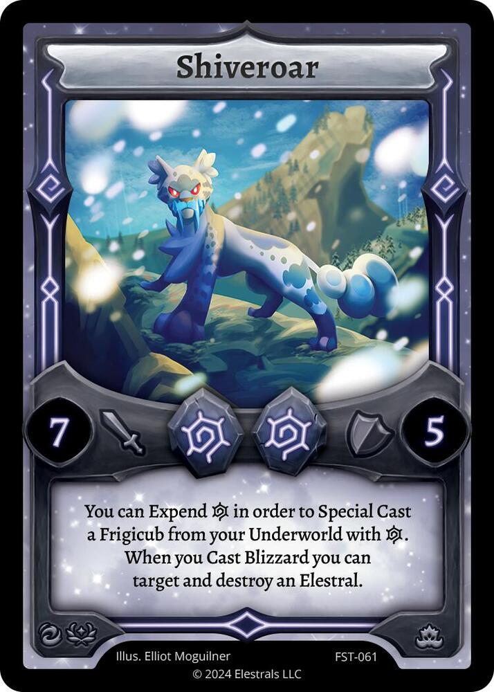 Shiveroar, Divine Champions: Firestorm FST-061