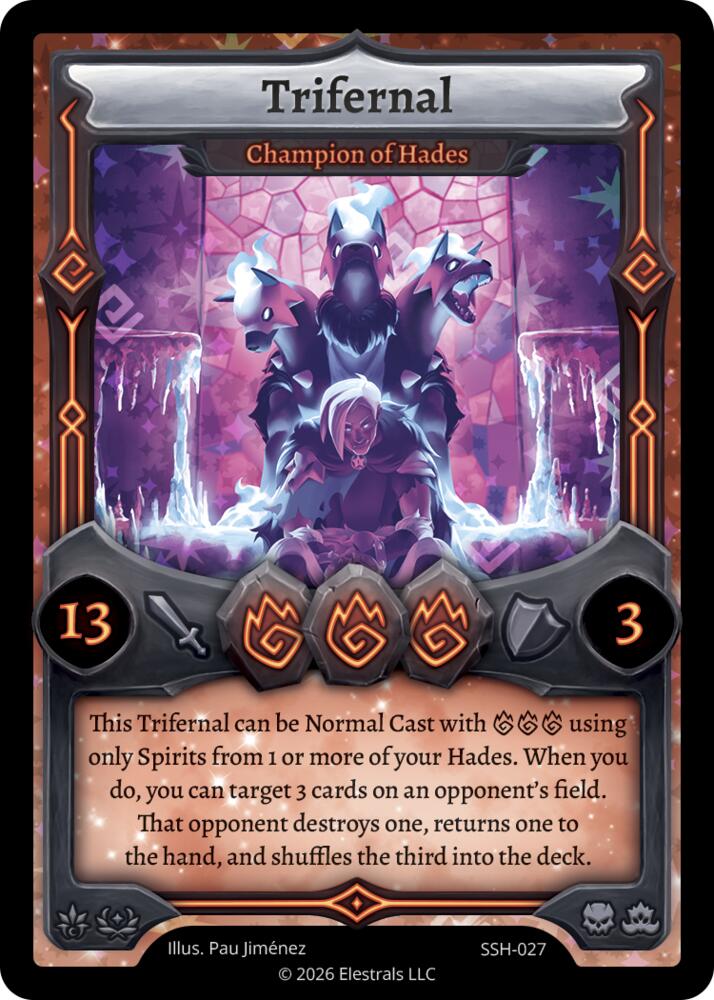 Trifernal - Champion of Hades, Divine Champions: Snowshade SSH-027