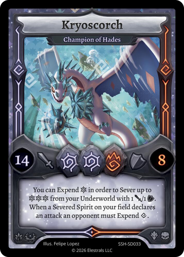 Kryoscorch - Champion of Hades, Divine Champions: Snowshade Starter Decks SSH-SD033