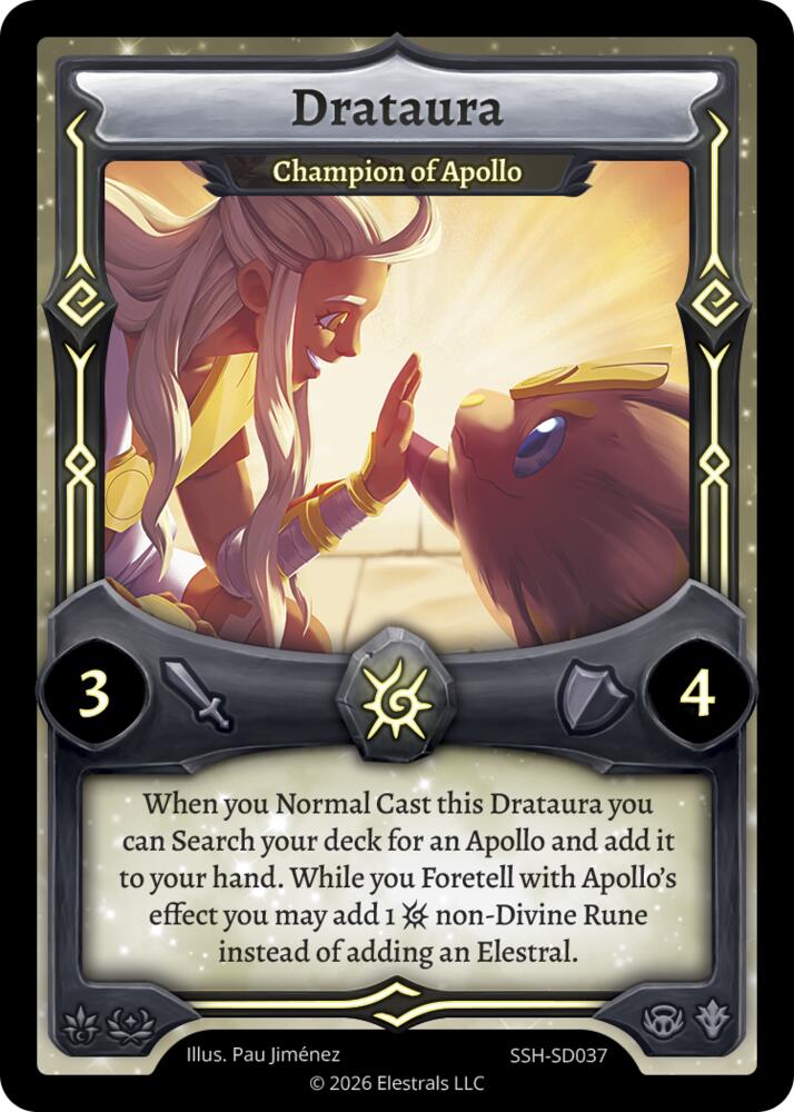 Drataura - Champion of Apollo, Divine Champions: Snowshade Starter Decks SSH-SD037