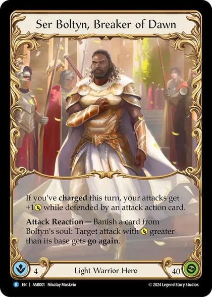 Ser Boltyn, Breaker of Dawn, Armory Deck: Boltyn ASB001